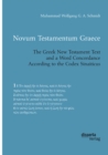 Novum Testamentum Graece. The Greek New Testament Text and a Word Concordance According to the Codex Sinaiticus - eBook