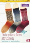 Woolly Hugs Patentsocken stricken : Tolle Muster mit Year-Socks-Garn - eBook