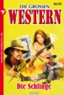 Die groen Western 111 : Die Schlinge - eBook
