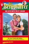 Der Bergpfarrer 79 - Heimatroman : Wo das Edelwei bluht... - eBook