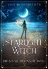 Starlight Witch - Die Magie der Nachtinsel : Wohlfuhl-Fantasy mit Herzklopfen-Garantie - eBook