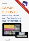iMovie fur iOS 10 - Videos auf iPhone und iPad - eBook