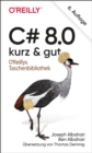 C# 8.0 - kurz & gut - eBook