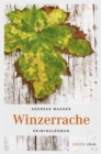 Winzerrache : Kriminalroman - eBook