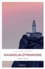 Mandelblutenmord : Mallorca Krimi - eBook