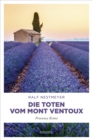 Die Toten vom Mont Ventoux : Provence Krimi - eBook
