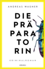 Die Praparatorin : Kriminalroman - eBook