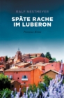 Spate Rache im Luberon : Provence Krimi - eBook