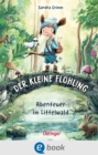 Der kleine Flohling 1. Abenteuer im Littelwald - eBook