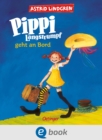 Pippi Langstrumpf 2. Pippi Langstrumpf geht an Bord : Mit farbigen Bildern von Katrin Engelking - eBook