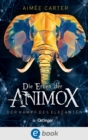Die Erben der Animox 3. Der Kampf des Elefanten - eBook