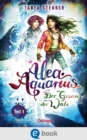 Alea Aquarius 9 Teil 1. Der Gesang der Wale : Der "Dein SPIEGEL"-Nr.1-Jugendbuch-Bestseller - eBook