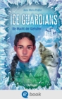 Ice Guardians 1. Die Macht der Gletscher : Spannendes Abenteuer mit der 12-jahrige Cleo und ihren magischen Fahigkeiten; Kinderbuch ab 10 Jahren mit aktuellem Thema Klimaschutz - eBook