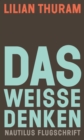 Das weie Denken - eBook