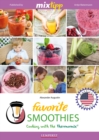 MIXtipp Favorite SMOOTHIES (american english) : Cooking with the Thermomix TM5 und TM31 - eBook