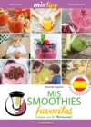 MIXtipp: Mis Smoothies favoritos (espanol) : cocinar con la Thermomix TM 5 & TM 31 - eBook