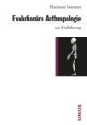 Evolutionare Anthropologie zur Einfuhrung - eBook