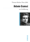 Antonio Gramsci zur Einfuhrung - eBook