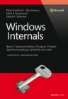 Windows Internals : Band 1: Systemarchitektur, Prozesse, Threads, Speicherverwaltung, Sicherheit und mehr - eBook