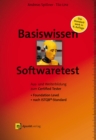 Basiswissen Softwaretest : Aus- und Weiterbildung zum Certified Tester - Foundation Level nach ISTQB(R)-Standard - eBook