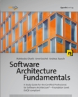 Software Architecture Fundamentals : A Study Guide for the Certified Professional for Software Architecture(R) - Foundation Level - iSAQB compliant - eBook