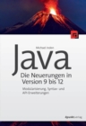 Java - die Neuerungen in Version 9 bis 12 : Modularisierung, Syntax- und API-Erweiterungen - eBook