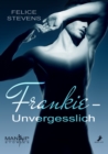 Frankie - Unvergesslich : Man Up Storys 3 - eBook