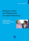 Beratung in Alten- und Pflegeheimen vor einem Heimeinzug : Ergebnisse einer bundesweiten Befragung in Deutschland - eBook