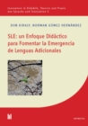 SLE: un Enfoque Didactico para Fomentar la Emergencia de Lenguas Adicionales - eBook