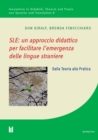 SLE: un approccio didattico per facilitare l'emergenza delle lingue straniere : Dalla Teoria alla Pratica - eBook