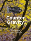 Counter Gravity : The Films of Heinz Emigholz - Book