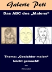 Das abc des Malens : Gesichter malen leicht gemacht - eBook