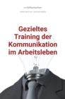 bwlBlitzmerker: Gezieltes Training der Kommunikation im Arbeitsleben - eBook