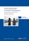 Cross-Border Family Mediation : International Parental Child Abduction, Custody and Access Cases - eBook