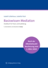 Basiswissen Mediation : Handbuch fur Praxis und Ausbildung - eBook