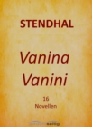 Vanina Vanini : 16 Novellen - eBook