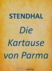 Die Kartause von Parma - eBook