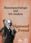 Massenpsychologie und Ich-Analyse : Sigmund-Freud-Reihe Nr. 8 - eBook