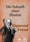 Die Zukunft einer Illusion : Sigmund-Freud-Reihe Nr. 15 - eBook