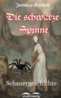 Die schwarze Spinne : Schauergeschichte - eBook