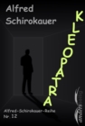 Kleopatra : Alfred-Schirokauer-Reihe Nr. 12 - eBook