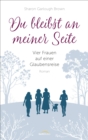 Du bleibst an meiner Seite : Roman. - eBook