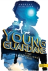 Young Guardians (Band 1) - Eine gefahrliche Spur : Spannende Action fur Leser ab 11 Jahre - eBook