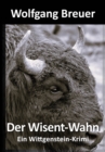 Der Wisent-Wahn : Ein Wittgenstein-Krimi - eBook