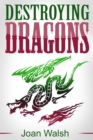 Destroying Dragons - eBook