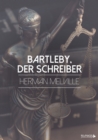 Bartleby, der Schreiber - eBook