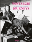 Nostalgic Journeys : From the Orient Express to Ocean Liners - Book