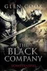 The Black Company 4 - Schattenspiel : Ein Dark-Fantasy-Roman von Kult Autor Glen Cook - eBook