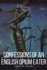 Confessions of an English Opium Eater - eBook