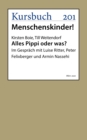 Alles Pippi oder was? : Im Gesprach mit Luise Ritter, Peter Felixberger und Armin Nassehi - eBook